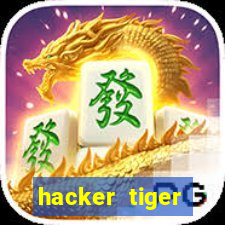 hacker tiger fortune download